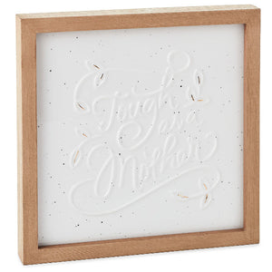 Hallmark Tough as a Mother Wood and Ceramic Embossed Quote Sign