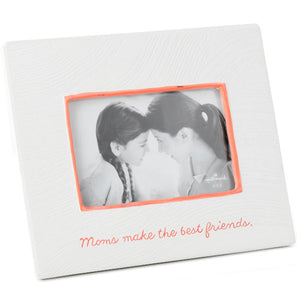 Hallmark Moms Make the Best Friends Ceramic Picture Frame, 4x6