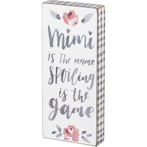 Block Sign - Mimi Is The Name Spoiling The Game