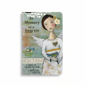 In Memory of a Loved One Remembrance Gift Book by Kelly Rae Roberts