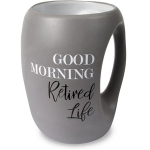Good Morning Retired Life 16 oz. Hand Warmer Mug