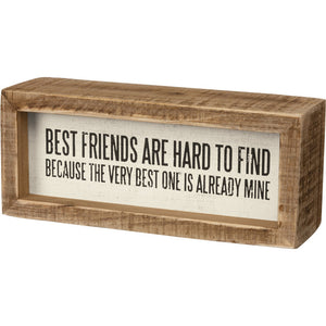 Inset Box Sign - Best Friends Are Already Mine