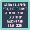Slapped Coaster