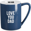 Love You Dad 18 oz. Mug