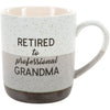 Retired to Professional Grandma Mug 15 oz.