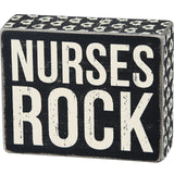 Box Sign - Nurses Rock