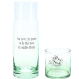 You Have The Power To Do The Most Incredible Things 32 oz. Water Carafe and Tumbler Set