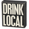 Box Sign - Drink Local