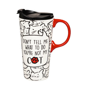 Don't Tell Me What To Do You're Not My Cat 17 oz. Travel Cup with Matching Gift Box