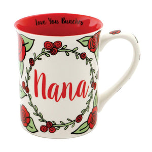 Our Name Is Mud Nana Rose Mug