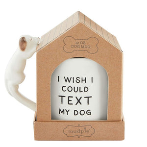 I Wish I Could Text My Dog Boxed Mug with Sculpted Dog Handle