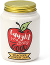 Our Name Is Mud Teacher's Good Token Jar