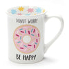 Our Name Is Mud Donut Worry Be Happy Mug