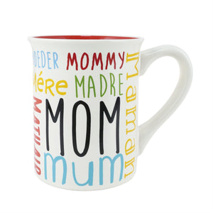 Our Name is Mud Mom Languages Mug