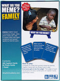What Do You Meme? Family Edition