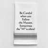 Wild Hare "Careful Follow M asses" Towel