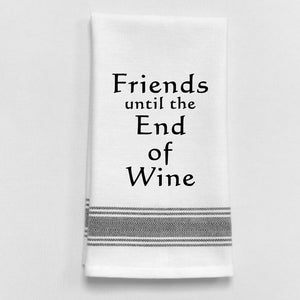 Wild Hare "Friends until the End of Wine" Towel