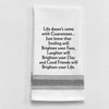 Wild Hare "Life Doesn't Come with Guarantees" Towel