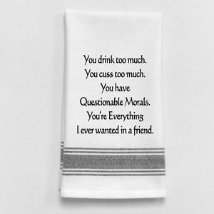 Wild Hare "Everything I Want in a Friend" Towel