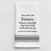 Wild Hare "You and I are Sisters" Towel
