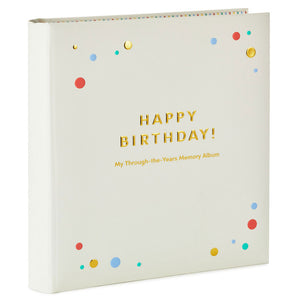 Hallmark Happy Birthday!: My Through-the-Years Memory Album