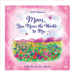 2024 Blue Mountain Arts Calendar Mom, You Mean the World to Me