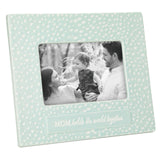 Hallmark Mom Holds the World Together Picture Frame, 4x6