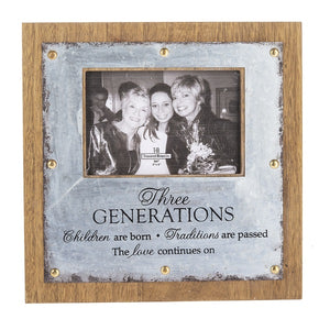 Three Generations Children are Born Traditions are Passed The Love Continues On Picture Frame Holds 4"x6" Photo