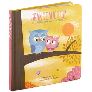 Hallmark Granddaughter, You Make The World Grand! Board Book
