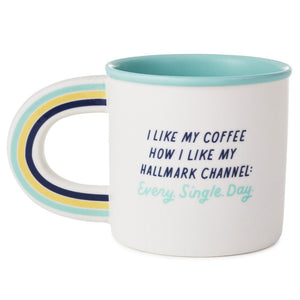 Hallmark Hallmark Channel Every Single Day Mug 15 oz.