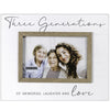 Three Generations of Memories Laughter and Love Picture Frame Holds 4"x6" Photo