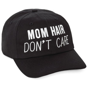 Hallmark Mom Hair Don't Care Baseball Cap