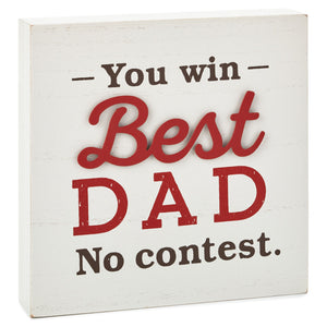 Hallmark You Win Best Dad Wood Quote Sign, 6x6