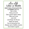 Get A Grip Live Like Sloth Token Charm