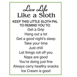 Get A Grip Live Like Sloth Token Charm